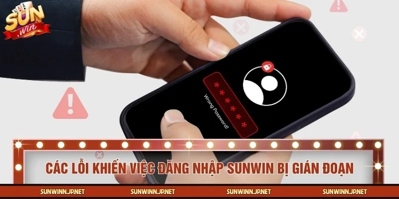 Các lỗi phổ biến cần tránh khi thực hiện các bước đăng nhập