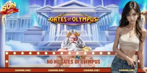 Nổ Hũ Gates Of Olympus – Slot Zeus Săn Thưởng Lớn 2025