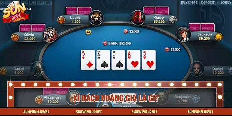 Xì Dách Hoàng Gia là tựa game bài đổi thưởng đẳng cấp